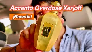 &iquest;El MEJOR RPERFUME NICHO? Accento Overdose Xerjoff - rese&ntilde;a - fragancia