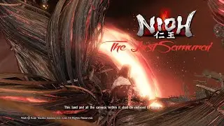 Nioh Complete Edition Gameplay Walkthrough The Last Samurai