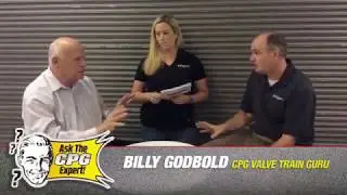 Ask The Expert: Billy Godbold, COMP Cams Valve Train Guru