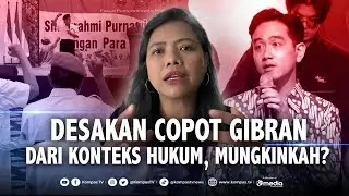 [FULL] Analisa Pakar soal Desakan Copot Wapres Gibran dari Konteks Hukum, Mungkinkah?
