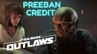 How To Get Credit For Preeban | Star Wars Outlaws