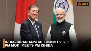 India-Japan Annual Summit 2025 | PM Modi Meets PM Ishiba | DD India