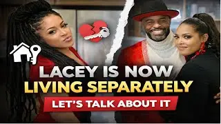 Lacey Is Now Living Separately From Kevin and His Wife Jamie &mdash; Let&rsquo;s Talk About It