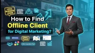 How to Find Offline Client for Digital Marketing?