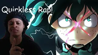Deku Rap II Quirkless II GameboyJones (My Hero Academia) [Bonnet Man Reacts]