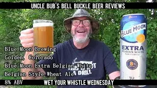 WYWW - Blue Moon Extra Belgian White Ale 8%