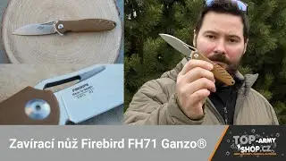 Zavírací nůž Firebird FH71 Ganzo® D2 a G10? Slušný základ! Rigad