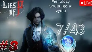 Gorąco jak w Piecyku!!!! Platynowanie Lies Of P #3
