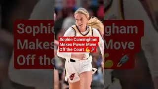 Sophie Cunningham Makes Power Move Off the Court 💪🚀.
