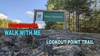 Walk with Me FALL Hike Lookout Trail Loop Sioux Narrows Provincial Park