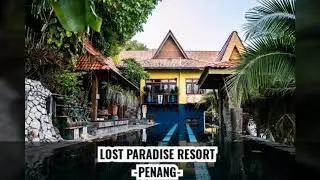 LOST PARADISE RESORT, PENANG, MALAYSIA TRIP TRAVEL PERCUTIAN ALA BALI