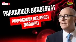 Paranoider Bundesrat 