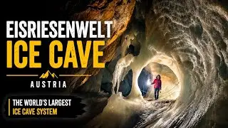 Inside the World's Longest Ice Cave | Eisriesenwelt Austria