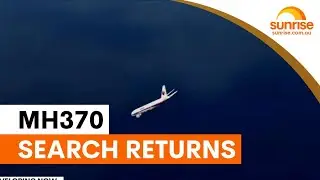 New search begins for missing flight MH370 | Sunrise