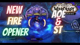Shadowlands Fire Mage Opener Guide - Solo Target Opener and AoE Opener