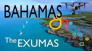 The EXUMA ISLANDS from ABOVE ~ BAHAMAS ~ WeBeYachting.com