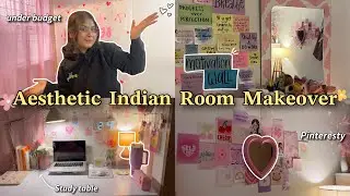 Indian Room Transformation ♡ | Aesthetic makeover under budget ✨🌷