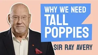 Why we need Tall Poppies | Sir Ray Avery | The Common Room