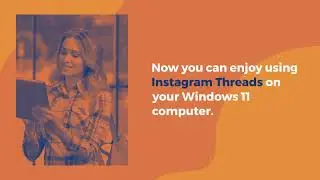 How To Install Instagram Threads App on Windows 11
