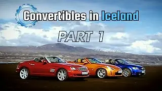 Top Gear: Кабриолеты в Исландии (Часть 1)