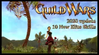 Guild Wars  - 15th Anniversary update - 10 NEW ELITE PVE Skills - Fast guide and locations