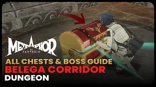 Belega Corridor All Chest and Boss Guide - Metaphor Refantazio