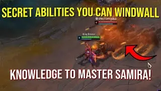 Abilities You DIDN’T know Samira Can Windwall! - (League of Legends Tips)
