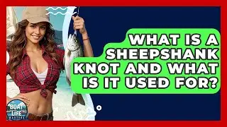 What Is A Sheepshank Knot And What Is It Used For? - Boat Life Masters