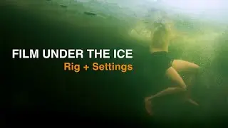 How to Film Under the Ice with GoPro | Simple rig + Settings