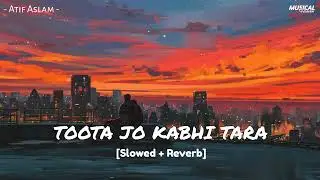 Toota Jo kadhi tara lofi (slowed+revered) 1080P HDsound  #dilsesuno #dilselofi