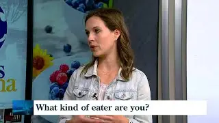 Which Type of Eater are You?