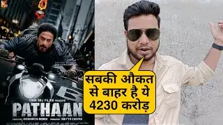 Pathaan Record Breaking Box Office Collection, Besharam Rang Records, Pathaan Box Office Collection