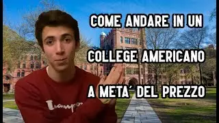 COME ANDARE A STUDIARE IN UN COLLEGE AMERICANO ECONOMICAMENTE