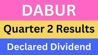 Dabur Quarter 2 Results Declared Dividend