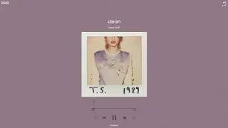 taylor swift - clean (sped up)