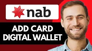 How to Add NAB Card to Digital Wallet (Super Easy)