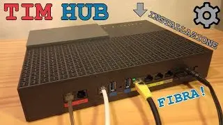 TIM HUB DGA4132 • Installazione Configurazione Test