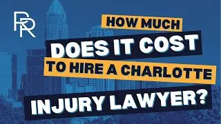 How Much Does It Cost to Hire a Charlotte Personal Injury Lawyer? | Riddle & Riddle Injury Lawyers