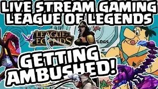 GETTING AMBUSHED - LEAGUE OF LEGENDS - PBAM VLOGS