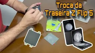 Troca da Traseira do Samsung Z Flip 5