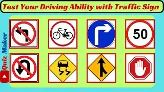 Test Your Driving Ability with Traffic Sing | 50 Traffic Sing Information