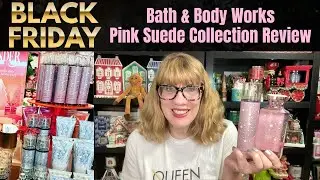 Bath & Body Works Pink Suede Collection Review