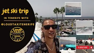 Tenerife jet ski trip with loud taxi 🚕 | extreme jet ski excursion | kilo key tv 📺
