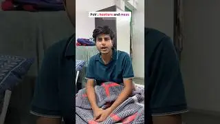 1st day in hostel 😂 vs 1 week |#shorts