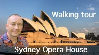 Sydney Opera House Walking Tour