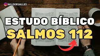Felicidade est&aacute; no Temor a Deus &ndash; Estudo B&iacute;blico em Salmos 112