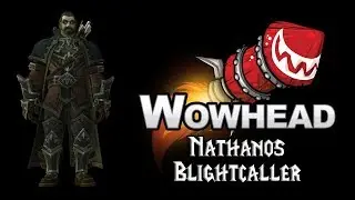 Nathanos Blightcaller Model Update