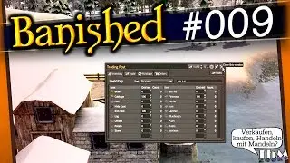 Banished #009 &mdash; Wertvoller Samenhandel? [DE][Cam][Let's Play]