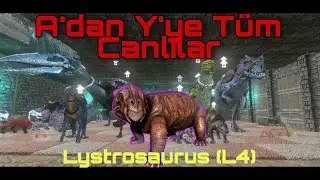 A'dan Y'ye Ark Mobile Canlıları | Lystrosaurus (L4)