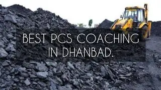 Best PCS Coaching in Dhanbad | Top PCS Coaching in Dhanbad